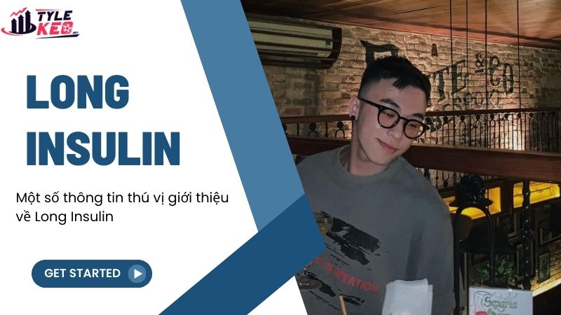 Long Insulin - Người phát triển website playboystore.com.vn 1 giới thiệu về Long Insulin